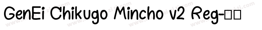 GenEi Chikugo Mincho v2 Reg字体转换